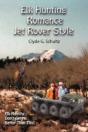 Elk Hunter'S Romance Jet Rover Style - Preview