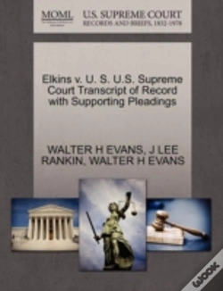 Capa do artigo Elkins V. U. S. U.S. Supreme Court Transcript Of Record With Supporting Pleadings