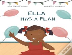 Ella Has A Plan
