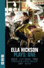 Ella Hickson Plays: One - Preview