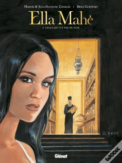 Capa do artigo Ella Mahé Tome 3 ; Celle Qui N'A Pas De Nom