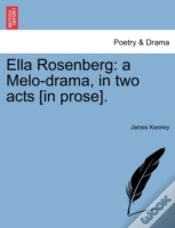 Capa do artigo Ella Rosenberg: A Melo-Drama, In Two Act