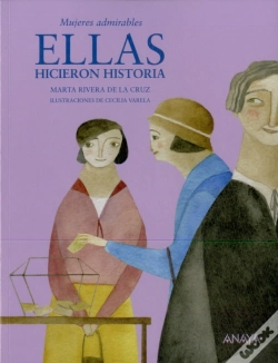 Capa do artigo Ellas Hicieron Historia (+8 Años)