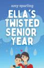 Ella'S Twisted Senior Year - Preview