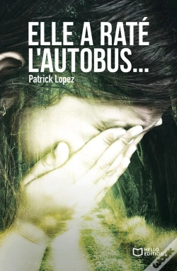 Capa do artigo Elle A Raté L'Autobus...
