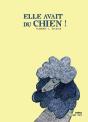 Elle Avait Du Chien ! - Preview