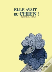 Elle Avait Du Chien !