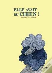 Capa do artigo Elle Avait Du Chien !