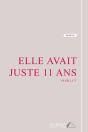 Elle Avait Juste 11 Ans - Preview