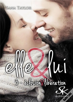 Capa do artigo Elle & Lui Tome 3 : Éclosion Et Libération
