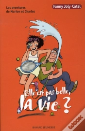 Capa do artigo Elle Est Pas Belle, La Vie ?