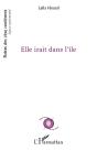 Elle Irait Dans L'Ile - Preview