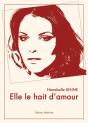 Elle Le Hait D'Amour - Preview