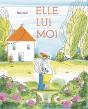 Elle, Lui, Moi - Preview