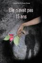 Elle N'Avait Pas 15 Ans - Preview