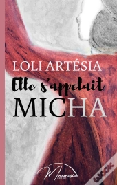 Elle S'Appelait Micha
