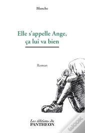Elle S'Appelle Ange, Ça Lui Va Bien