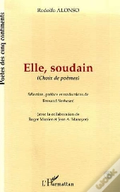 Elle, Soudain