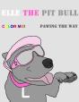Elle The Pit Bull Pawing The Way - Preview