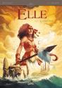 Elle Tome 3 ; La Source De La Vie - Preview