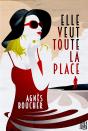 Elle Veut Toute La Place - Preview