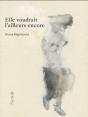 Elle Voudrait L'Ailleurs Encore - Preview