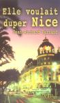 Elle Voulait Duper Nice - Preview