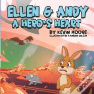 Ellen & Andy A Hero'S Heart