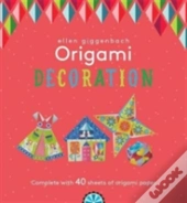 Ellen Giggenbach Origami: Decorations