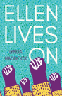 Ellen Lives On - Preview