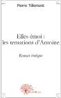 Elles Émoi : Les Tentations D'Antoine - Preview