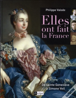 Capa do artigo Elles Ont Fait La France ; De Sainte Geneviève À Simone Weil