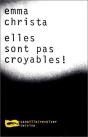 Elles Sont Pas Croyables - Preview