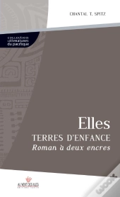 Elles : Terres D'Enfance
