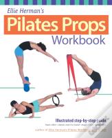 Ellie Herman'S Pilates Props Workbook