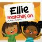 Ellie Marches On - Preview