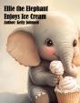 Ellie The Elephant Enjoys Ice Cream - Preview