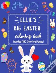 Ellie'S Big Easter Coloring Book Includes Abc Coloring Pages