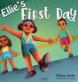 Ellie'S First Day - Preview