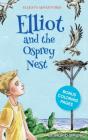 Elliot And The Osprey Nest - Preview