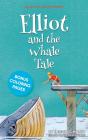 Elliot And The Whale Tale - Preview