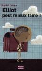 Elliot Peut Mieux Faire - Preview