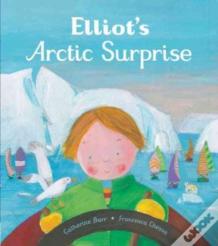 Elliot'S Arctic Surprise