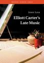 Elliott Carter'S Late Music - Preview
