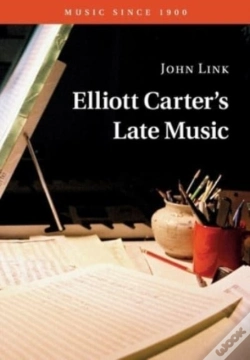 Capa do artigo Elliott Carter'S Late Music