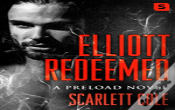 Elliott Redeemed