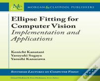 Ellipse Fitting For Computer Vision