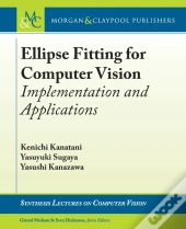 Ellipse Fitting For Computer Vision