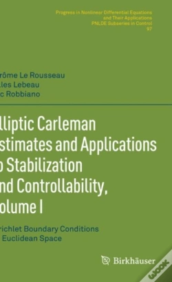 Capa do artigo Elliptic Carleman Estimates And Applications To Stabilization And Controllability, Volume I