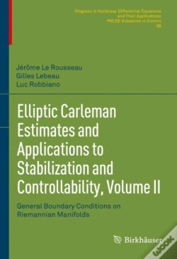 Capa do artigo Elliptic Carleman Estimates And Applications To Stabilization And Controllability, Volume Ii